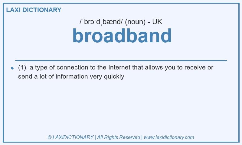 Definition broadband in British English