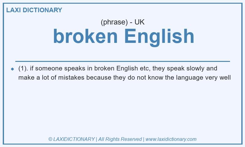 Definition broken English in British English