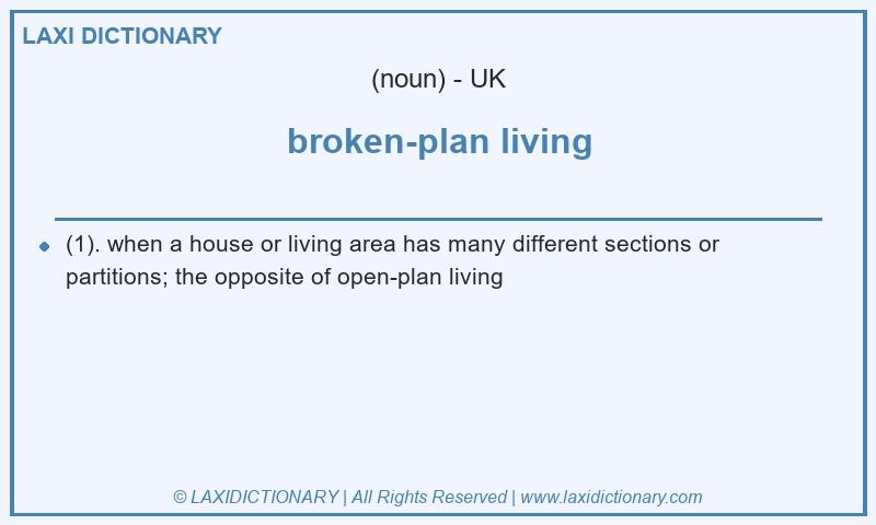Definition broken-plan living in British English