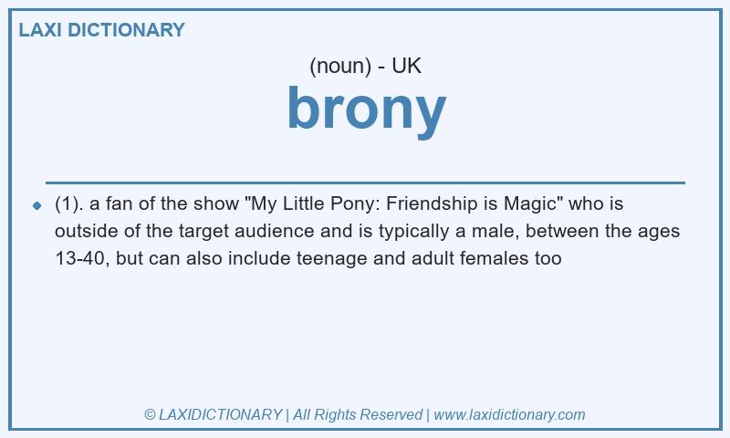 Definition brony in British English