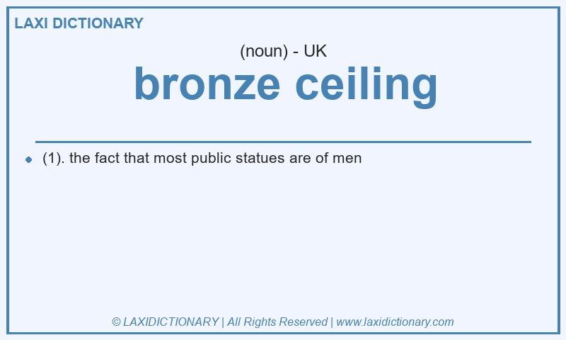 Definition bronze ceiling in British English