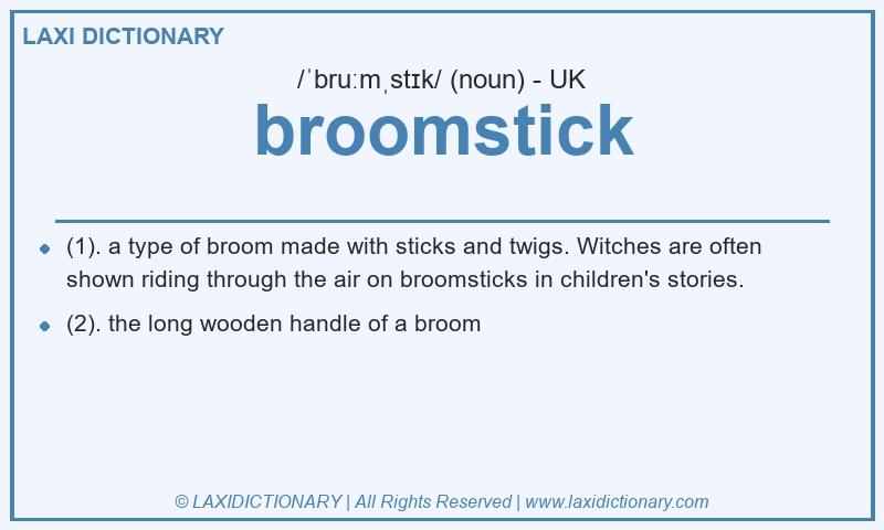 Definition broomstick in British English