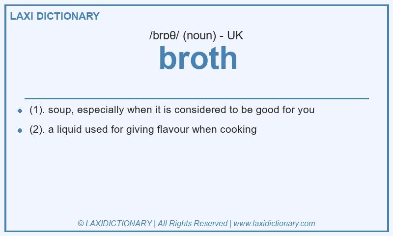 Definition broth in British English