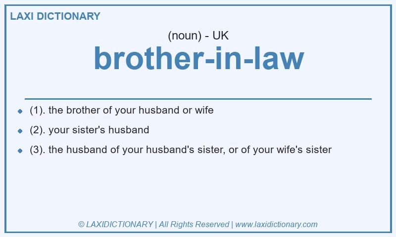 Definition brother-in-law in British English