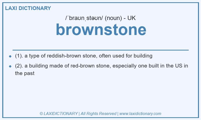 Definition brownstone in British English