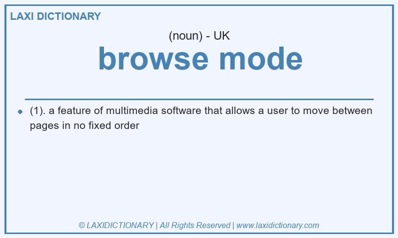 Definition browse mode in British English