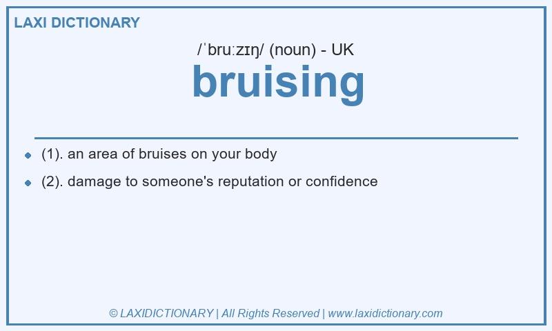 Definition bruising in British English