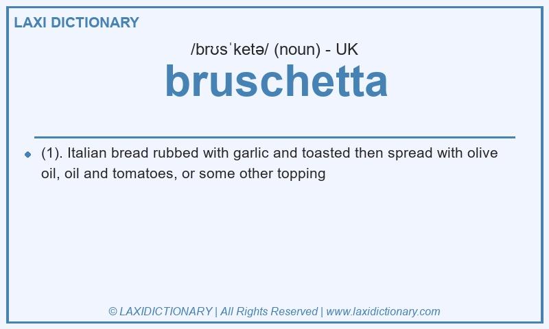Definition bruschetta in British English