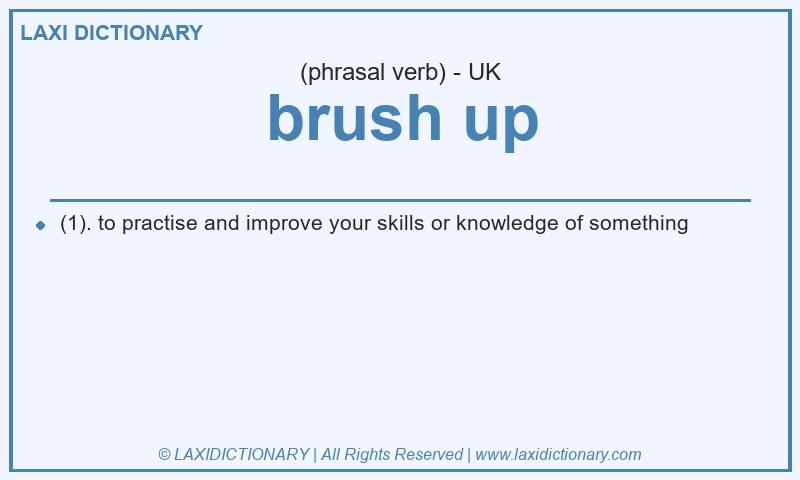 Definition brush up in British English