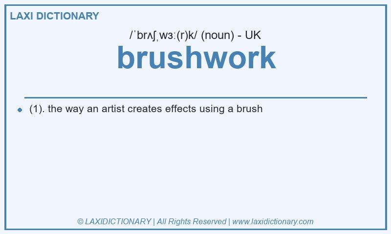 Definition brushwork in British English
