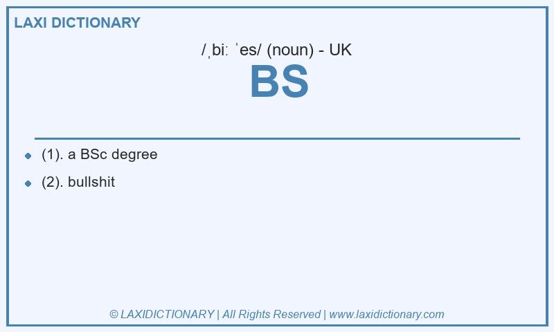 Definition BS in British English