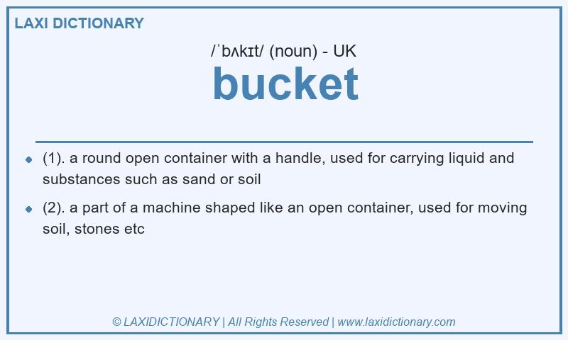 Definition bucket in British English