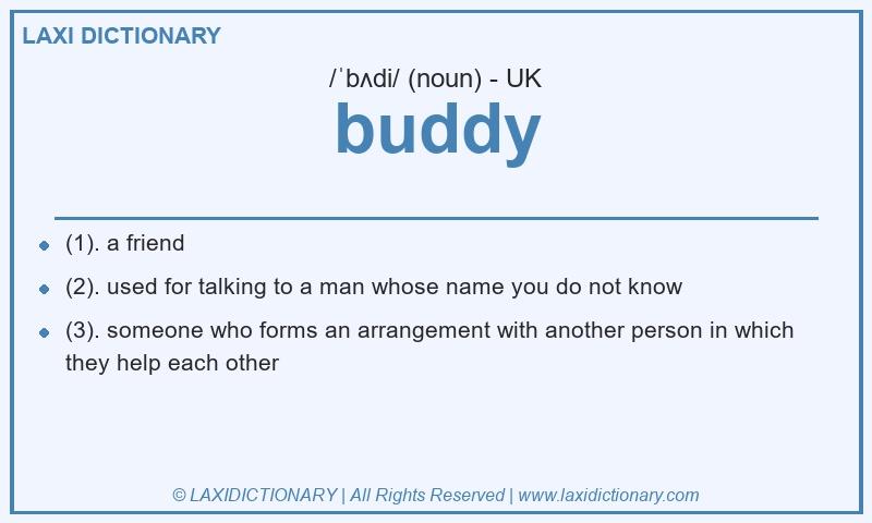 Definition buddy in British English