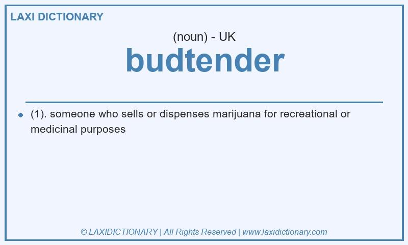 Definition budtender in British English