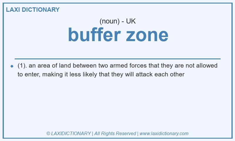 Definition buffer zone in British English