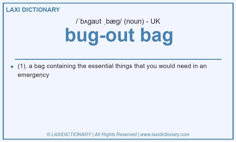 Definition bug-out bag in British English