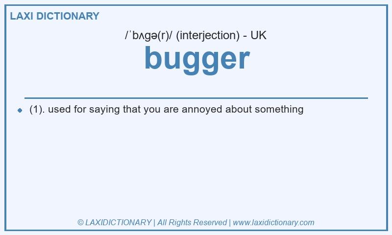 Definition bugger in British English