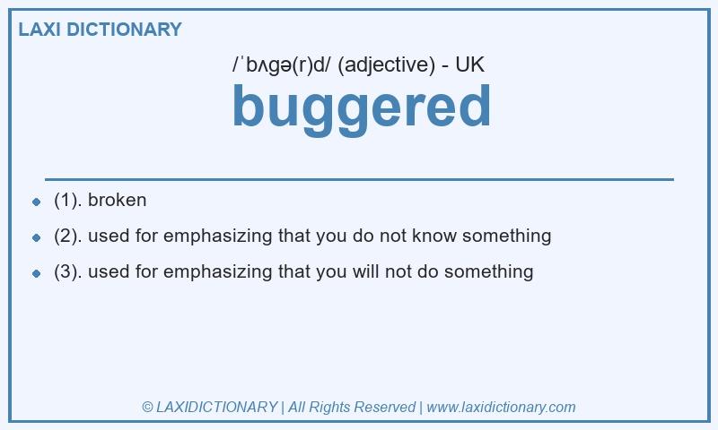 Definition buggered in British English