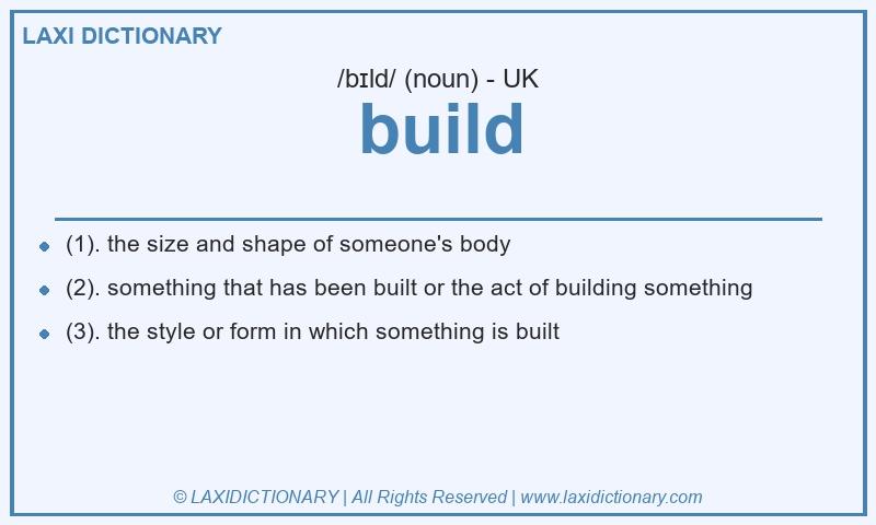 Definition build in British English