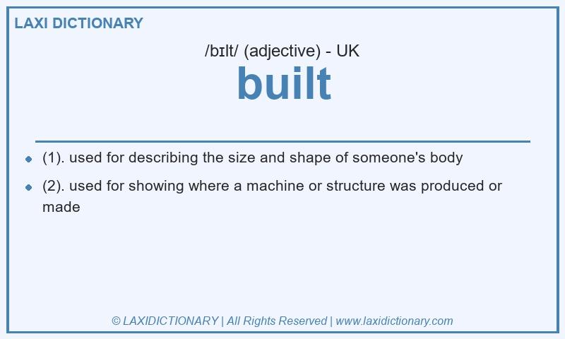 Definition built in British English