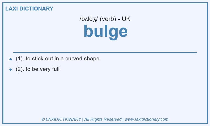 Definition bulge in British English