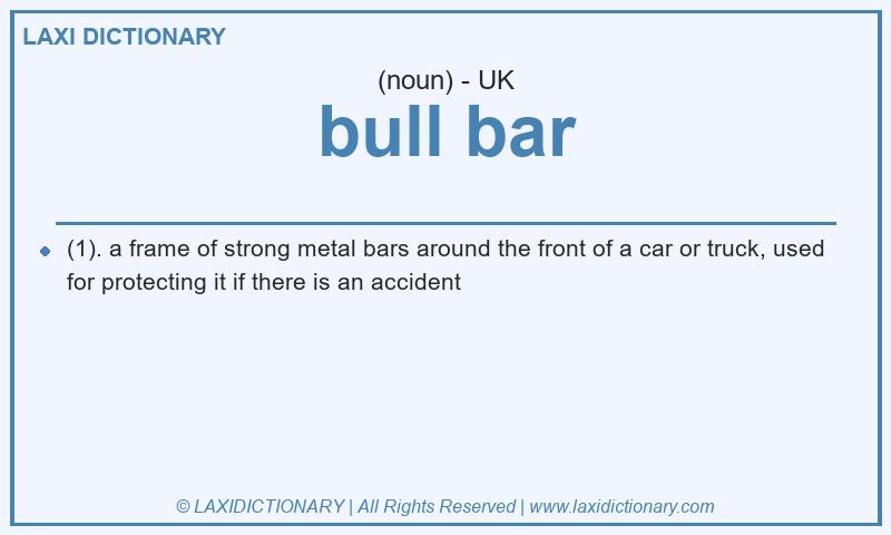 Definition bull bar in British English