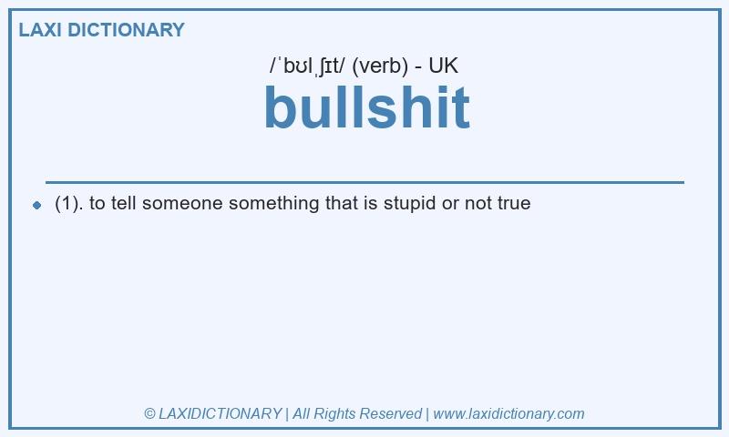 Definition bullshit in British English