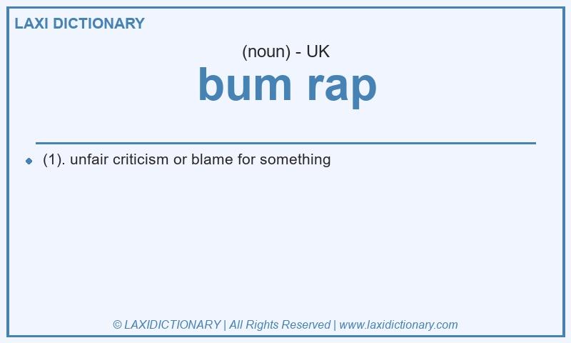 Definition bum rap in British English