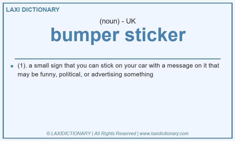 Definition bumper sticker in British English