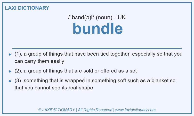 Definition bundle in British English