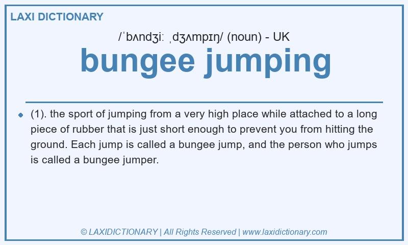 Definition bungee jumping in British English