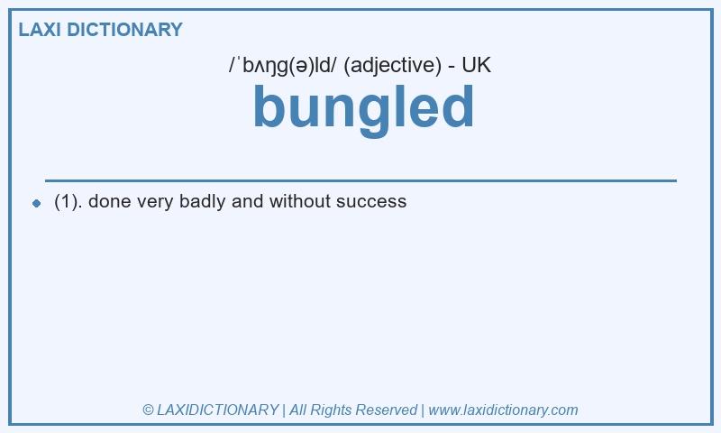 Definition bungled in British English