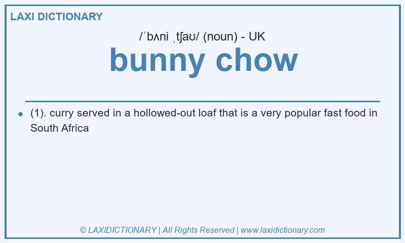 Definition bunny chow in British English