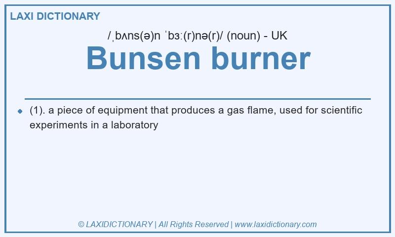 Definition Bunsen burner in British English