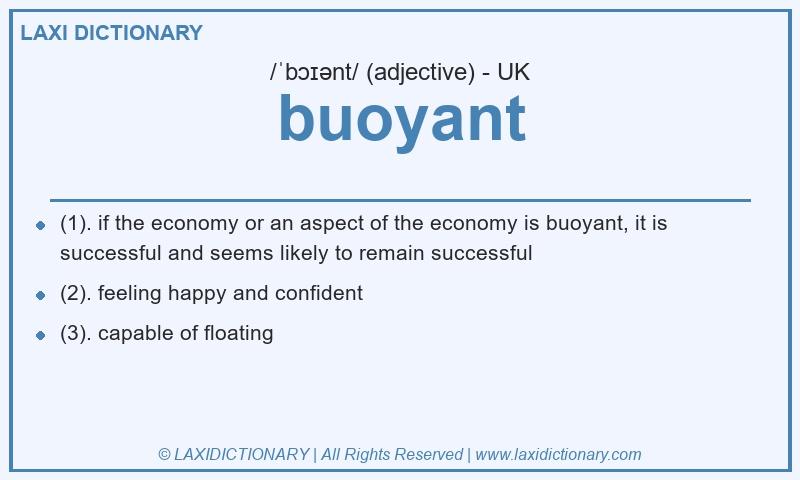 Definition buoyant in British English