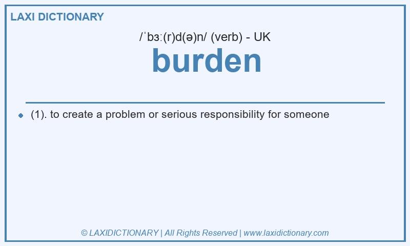 Definition burden in British English