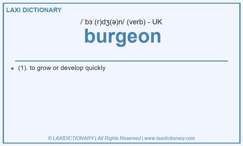 Definition burgeon in British English