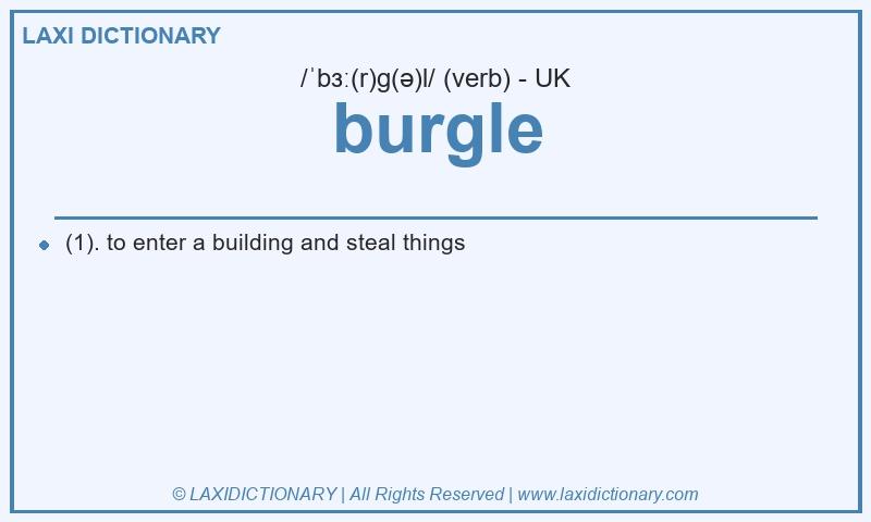 Definition burgle in British English