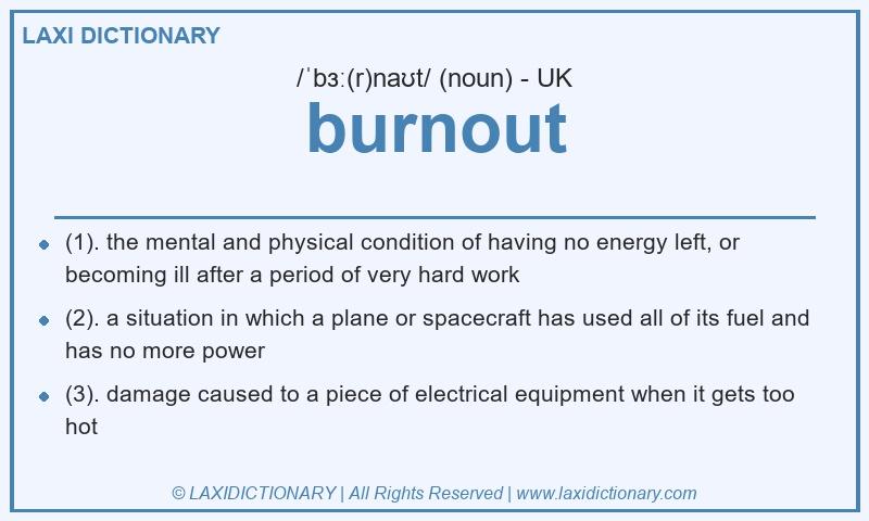 Definition burnout in British English