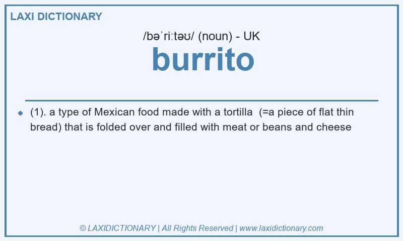 Definition burrito in British English