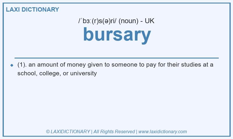 Definition bursary in British English