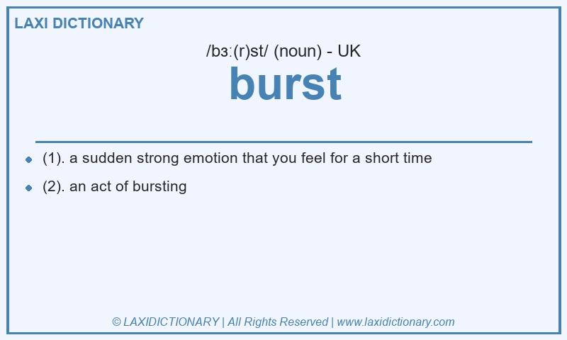 Definition burst in British English