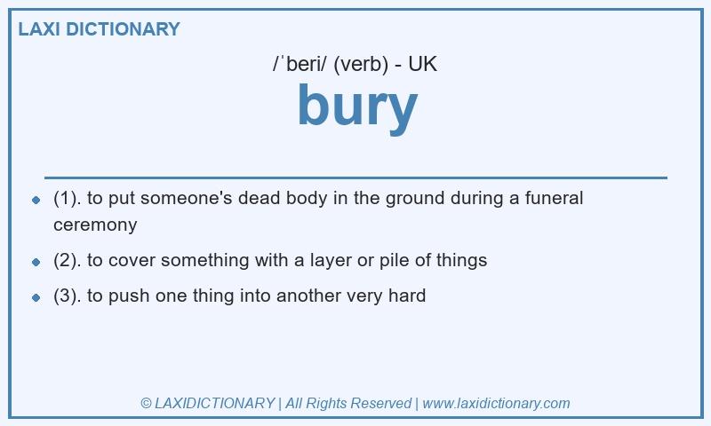 Definition bury in British English