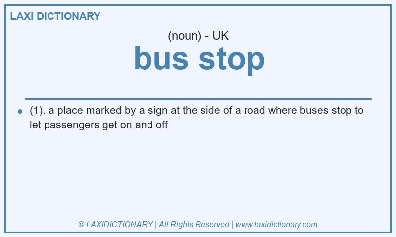 Definition bus stop in British English