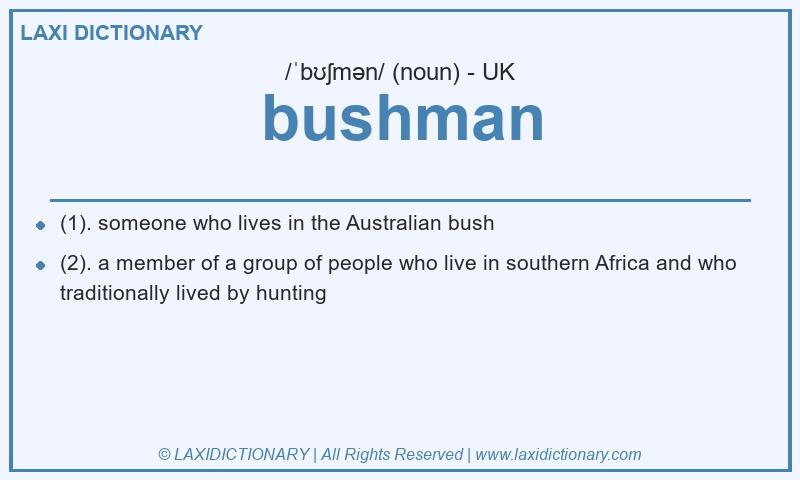 Definition bushman in British English