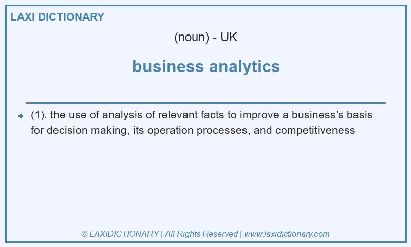 Definition business analytics in British English