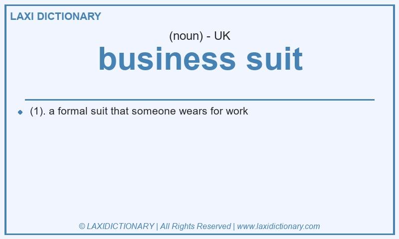 Definition business suit in British English