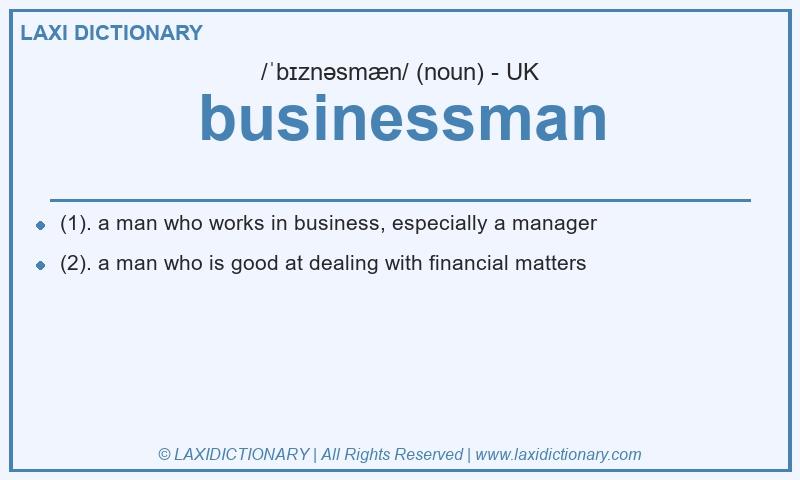Definition businessman in British English