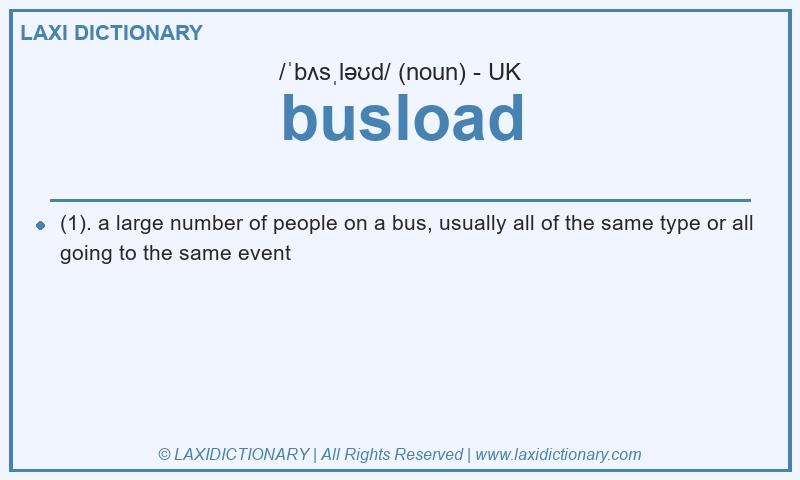 Definition busload in British English