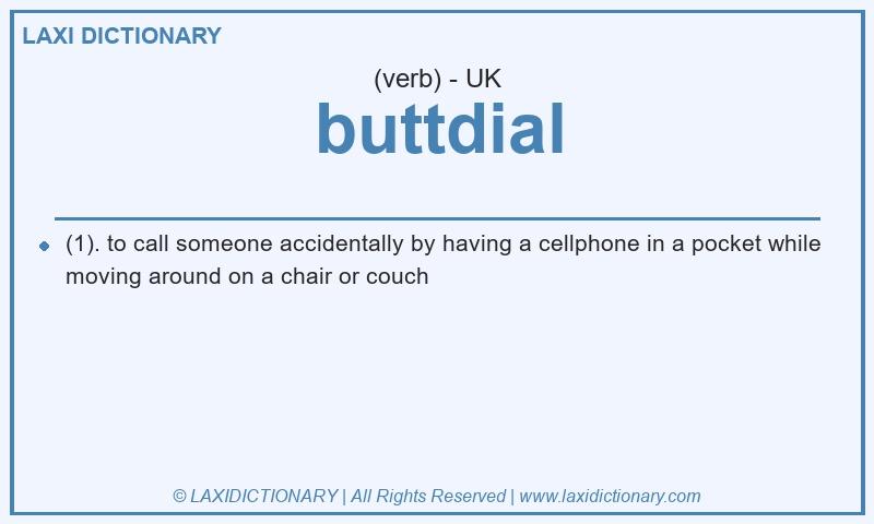 Definition buttdial in British English